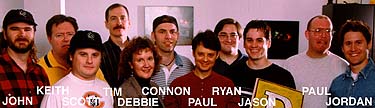 John, Keith, Scott, Tim, Debbie, Connon, Paul C., Ryan, Jason, Paul A., and Jordon